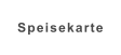 Speisekarte